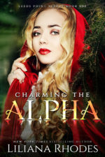 Charming the Alpha by Liliana Rhodes
