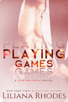 Playing Games by Liliana Rhodes
