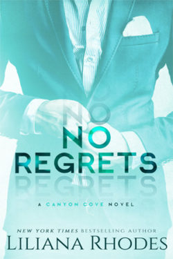 No Regrets billionaire romance by Liliana Rhodes