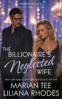 The Billionaire's Neglected Wife